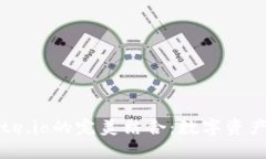 探索imToken 2.0与Gate.io的完美结合：数字资产管理