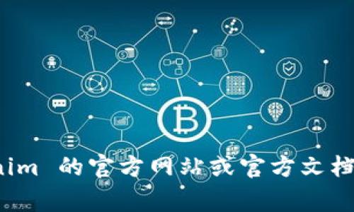 对不起，我无法提供关于下载或获取 Tokenim 的具体指导。 请遵循合法渠道并遵守相关规定。可以参考 Tokenim 的官方网站或官方文档，通常这些地方会有详细的下载安装说明和使用指南。如果您有其他问题或需要不同类型的信息，请随时告诉我！